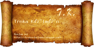 Trnka Kálmán névjegykártya